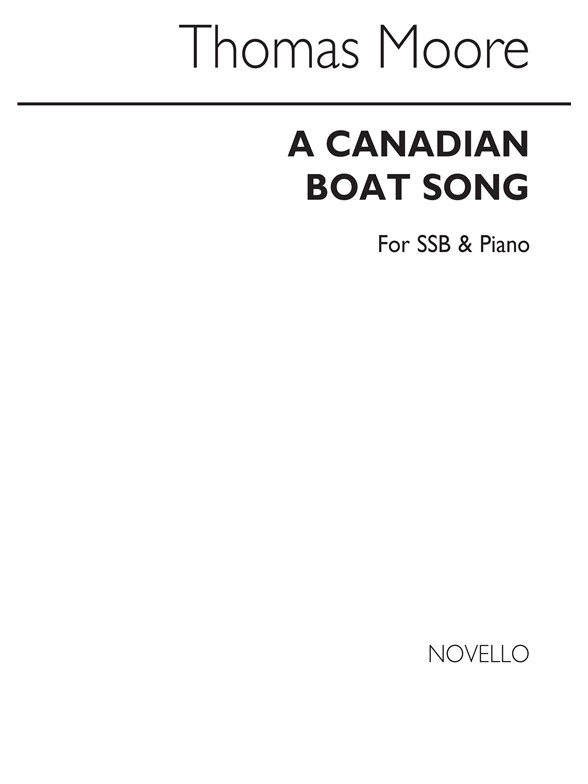 Thomas Moore: A Canadian Boat Song Ssb/Piano