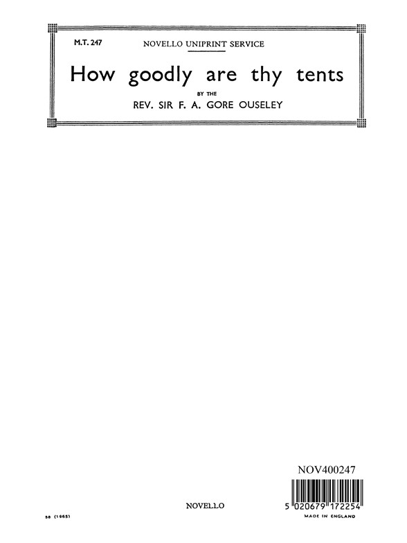 F.A. Gore Ouseley: How Good Are Thy Tents Satb/Piano