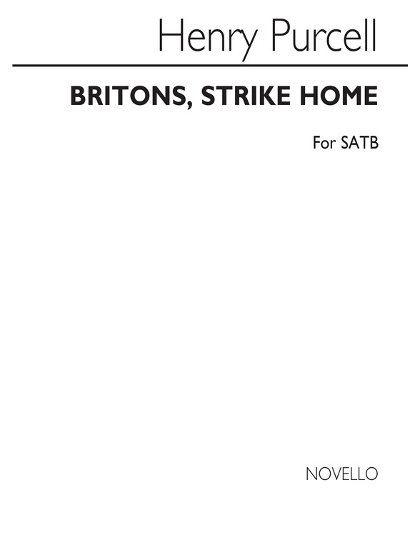 Henry Purcell: Britons, Strike Home Satb/Piano