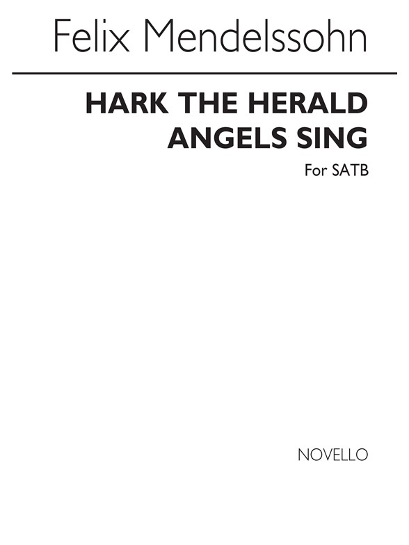 Mendelssohn, F Hark The Herald Angels Sing Satb