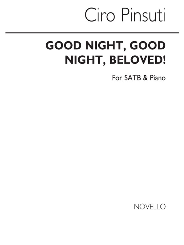 Ciro Pinsuti: Good Night, Good Night, Beloved! Satb/Piano