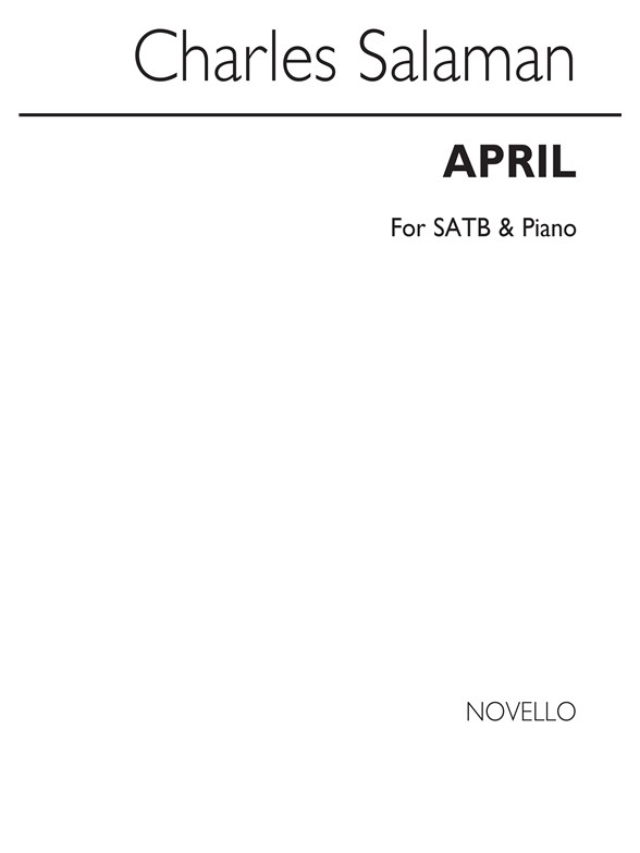 Charles Salaman: April Satb/Piano