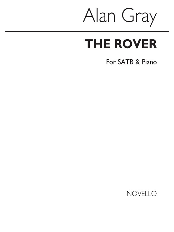 Alan Gray: The Rover Satb/Piano