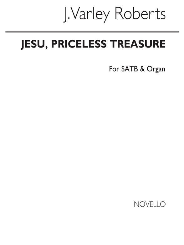 J. Varley Roberts: Jesu, Priceless Treasure SATB/Organ
