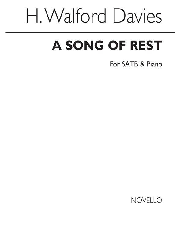 Walford-davies A Song Of Rest Satb/Piano