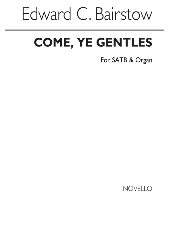 Bairstow: Come Ye Gentles