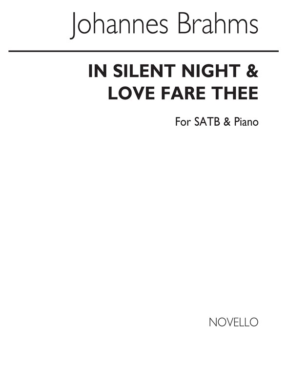 Brahms In Silent Night/Love Fare Thee Well Satb/Pf