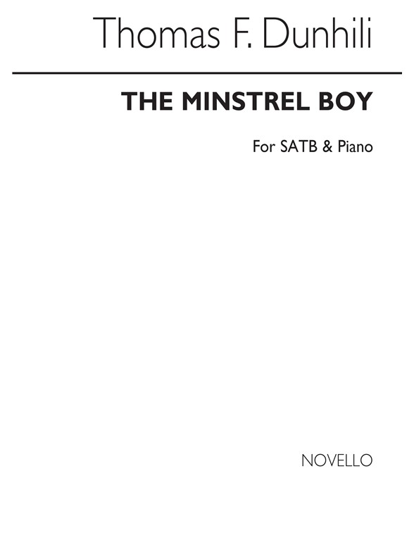 Thomas Dunhill: The Minstrel Boy Satb/Piano