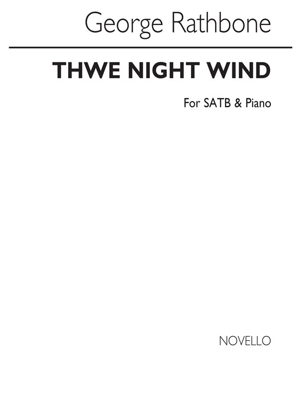 George Rathbone: The Night Wind Satb/Piano