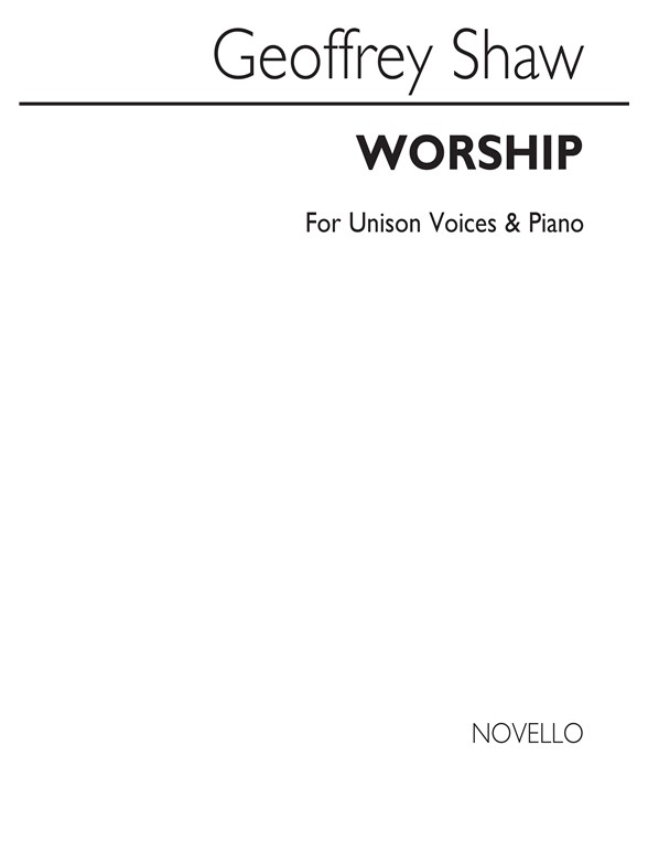 Geoffrey Shaw: Worship - Unison/Piano