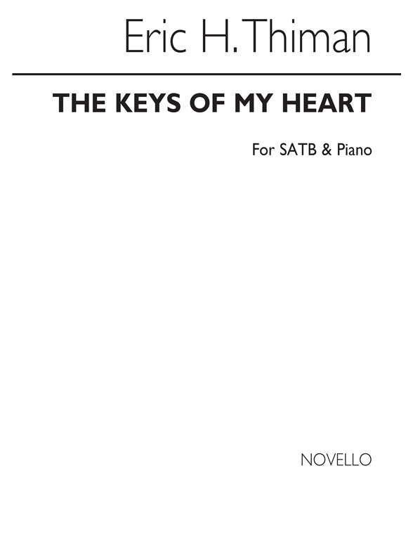 Thiman: The Keys Of My Heart SATB