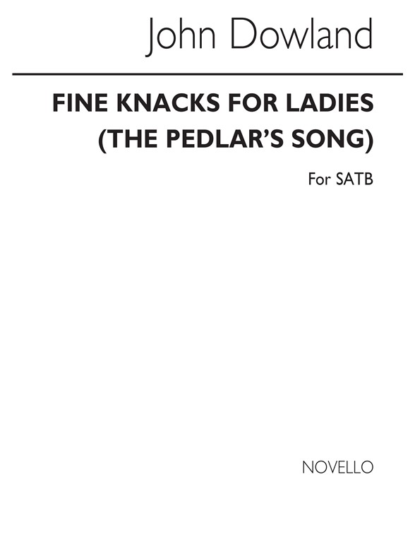 J. Dowland: Fine Knacks For Ladies (The Pedlar's Song)