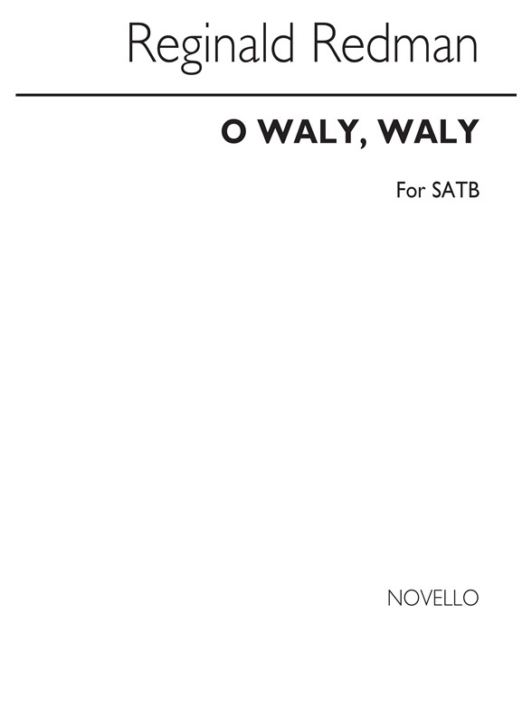 Redman O Waly Waly Satb