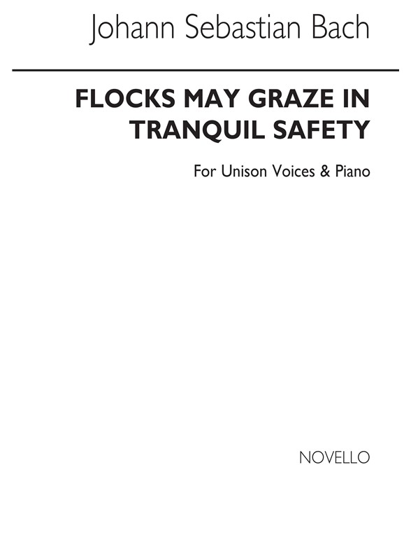 Bach Flocks May Graze In Tranquil Safety Unison/Piano (Eng/Ger)