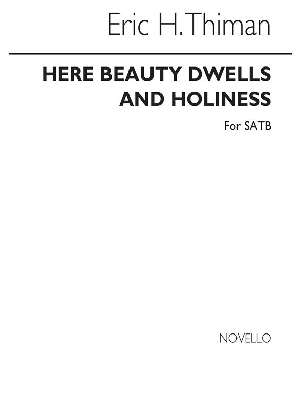 Thiman: Here Beauty Dwells for SATB Chorus