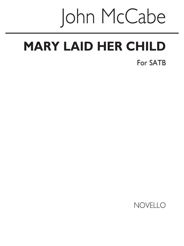 John McCabe: Mary Laid Her Child