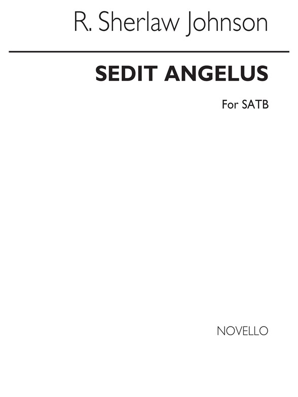 Robert Sherlaw Johnson: Sedit Angelus - Antiphon for Easter Week