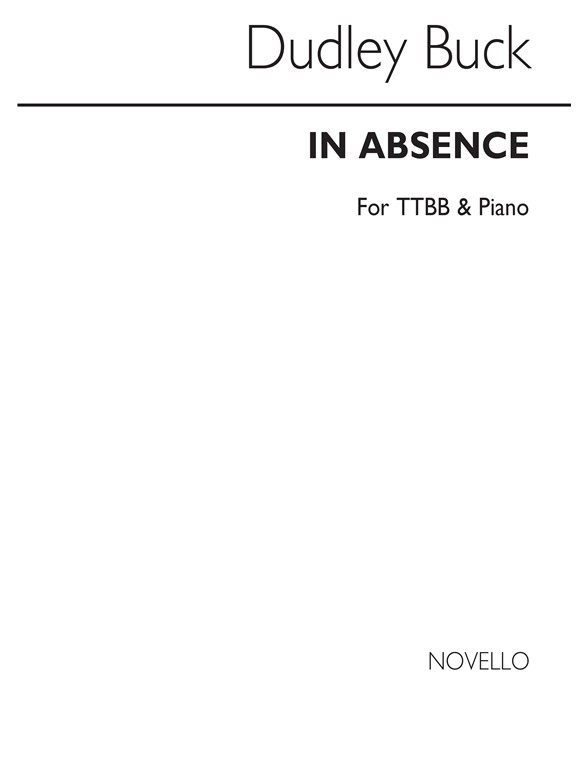 Dudley Buck: In Absence