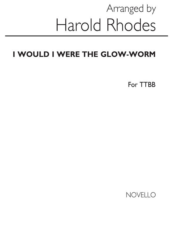 Rhodes I Would I Were The Glow-worm Ttbb