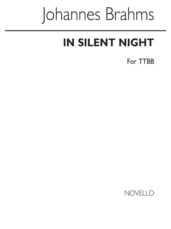 Johannes Brahms: In Silent Night TTBB
