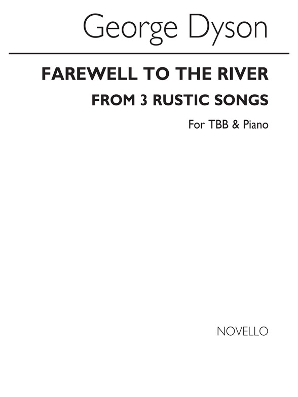 Dyson, G Farewell To The River Tbb Piano No2 From Three Rustic Songs