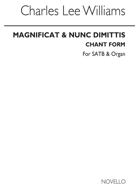 Lee Williams Magnificat And Nunc Dimittis (Chant Form) Satb/Organ