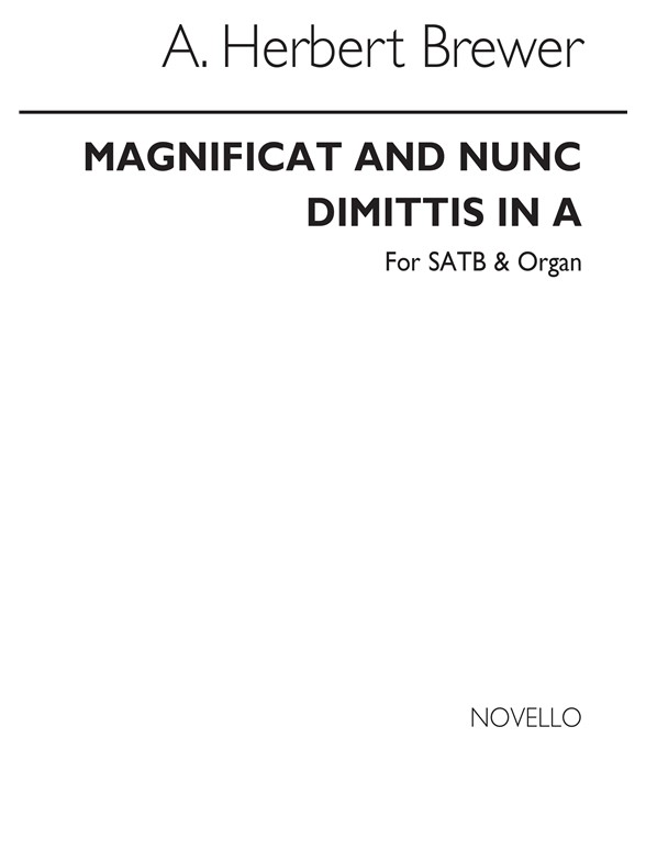 A. Herbert Brewer: Magnificat And Nunc Dimittis In A Satb/Organ