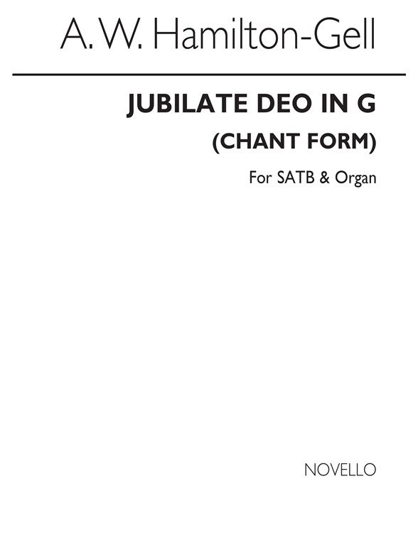 A.W. Hamilton-gell: Jubilate Deo In G (Chant Form) Satb/Organ