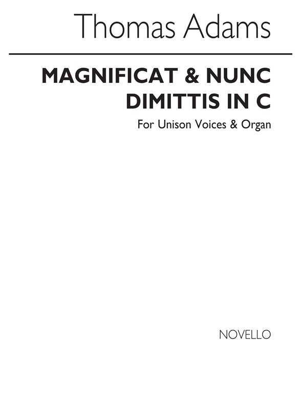 Thomas Adams: Magnificat And Nunc Dimittis In C Unison/Organ