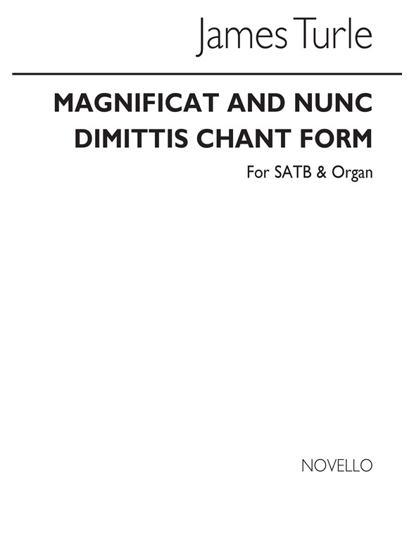 James Turle: Magnificat And Dimittis (Chant Form) In E Flat Satb/Organ