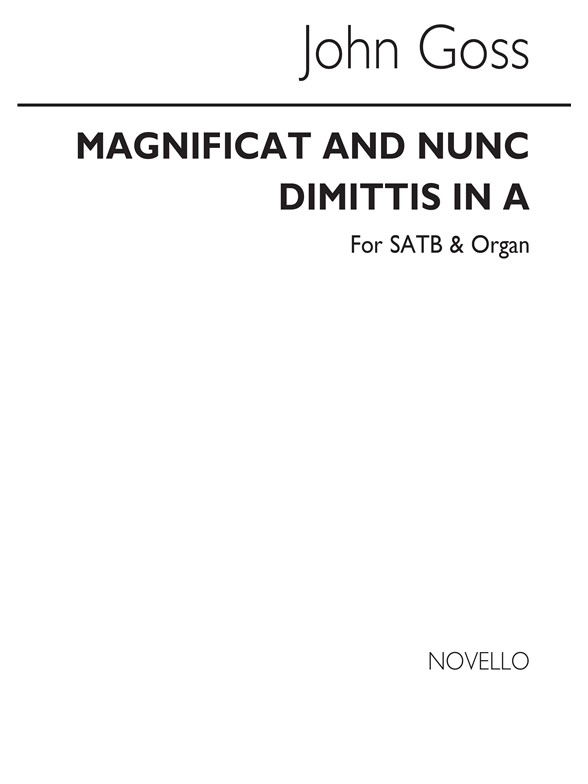 John Goss: Magnificat And Nunc Dimittis In A Satb/Organ