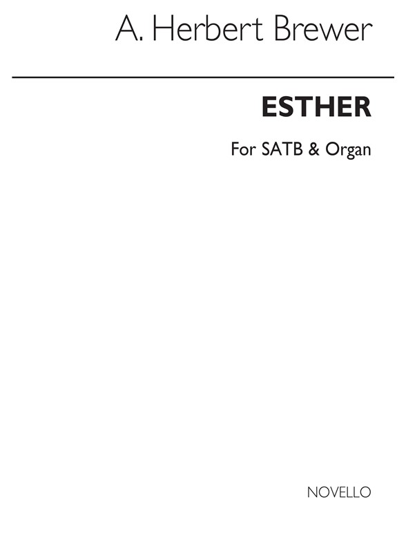 A. Herbert Brewer: Esther (Hymn Tune) Satb/Organ