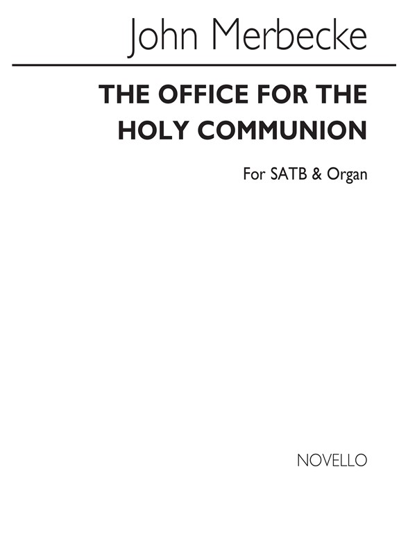 George C. Martin: The Office For The Holy Communion Satb/Organ