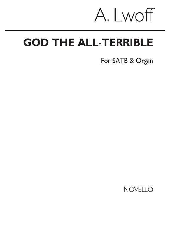 A. Lwoff: God The All-terrible (Hymn) Satb/Organ