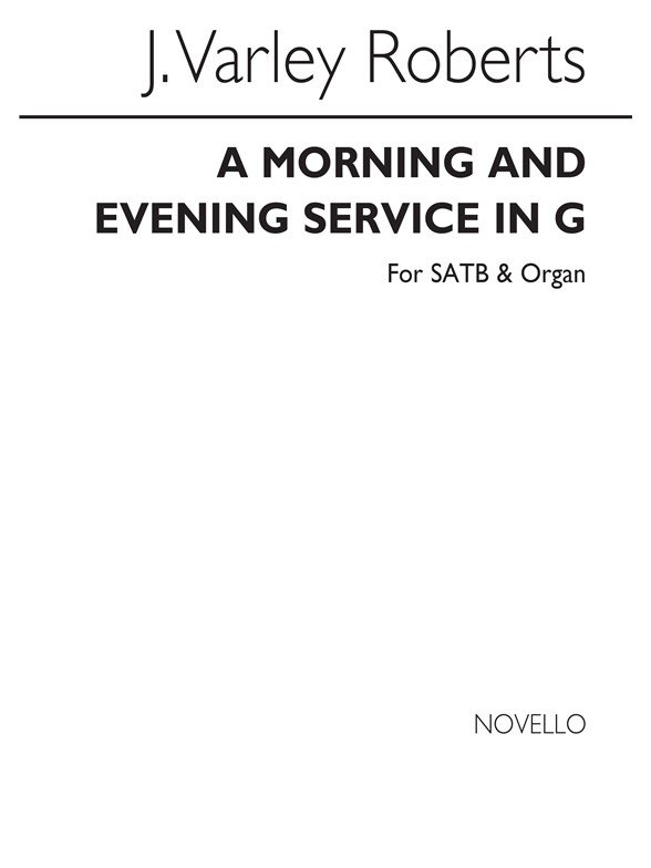 J. Varley Roberts: Te Deum Laudamus In G Satb/Organ
