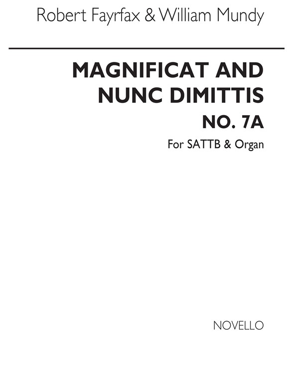 Robert Fayrfax/William Mundy: Magnificat And Nunc Dimittis No.7a