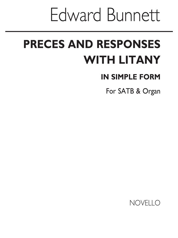 Edward Bunnett: Preces And Responses With Litany (In Simple Form) Satb/Organ