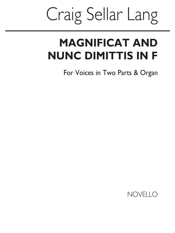 C.S. Lang: Magnificat & Nunc Dimittis In F 2-part/Org (Parts In Treble Clef)
