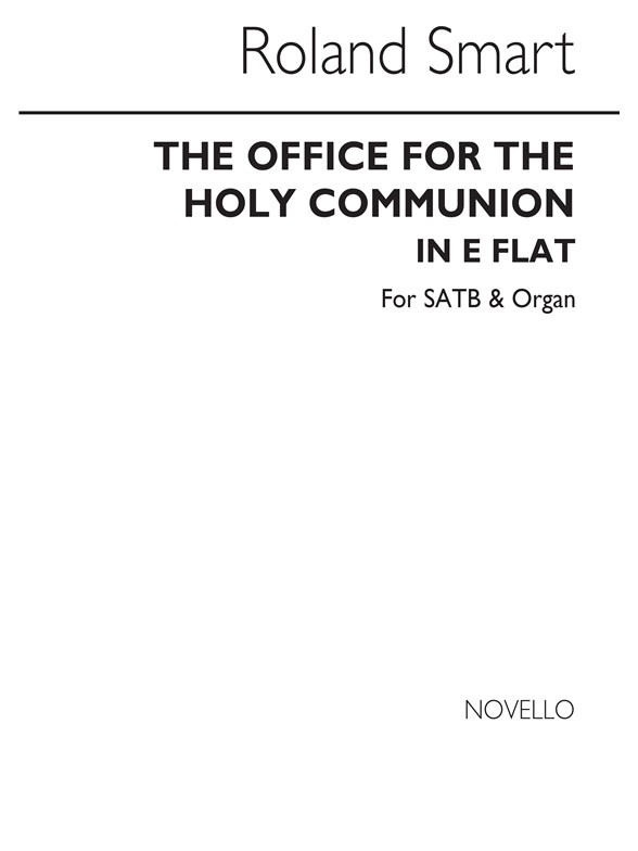 Smart: The Office For The Holy Communion In E Flat SATB