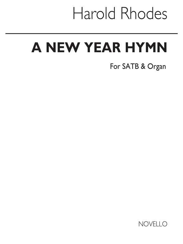 Harold Rhodes: A New Year Hymn Satb/Organ