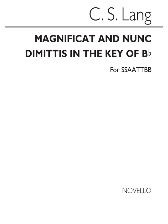 C.S. Lang: Magnificat And Nunc Dimittis for Double Choir