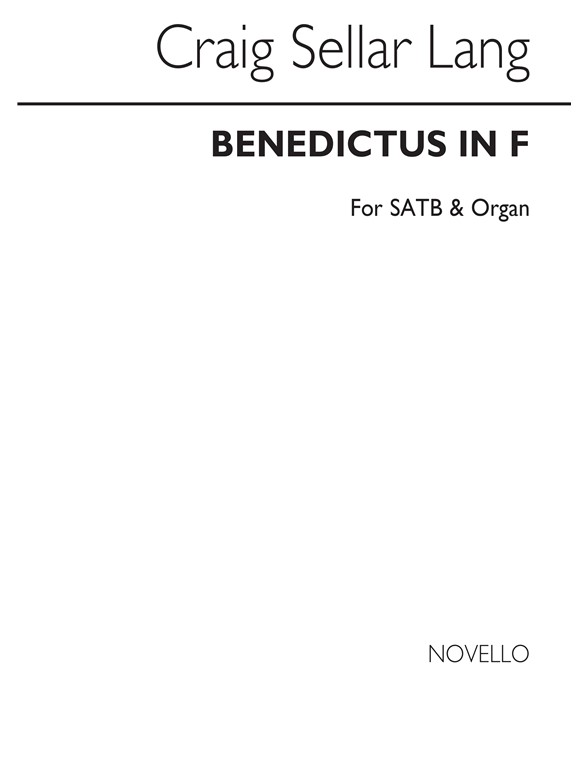C.S. Lang: Benedictus In F Satb/Organ
