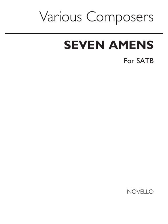 Seven Amens By Modern Composers Satb