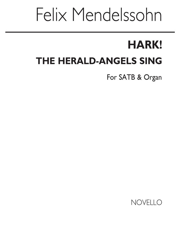 Felix Mendelssohn: Hark The Herald Angels Sing Satb/Organ Optional Descant