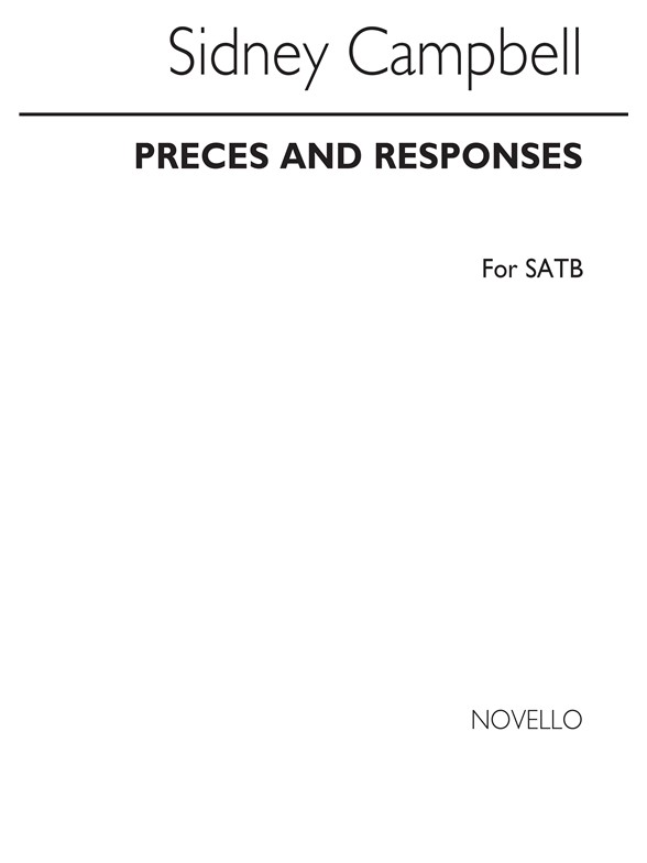 Sidney Campbell: Windsor Preces And Responses for SATB Chorus