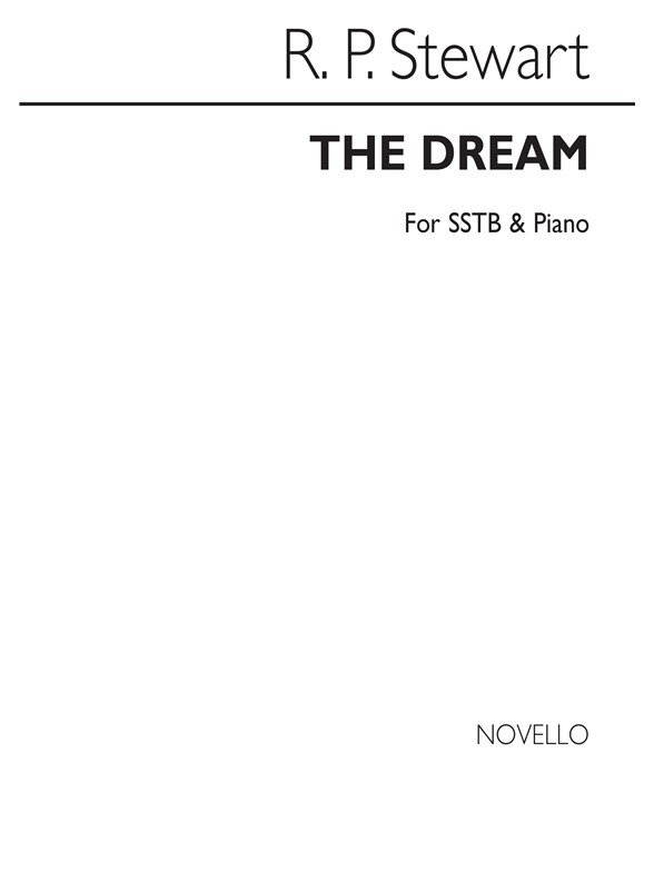 Robert Prescott Stewart: The Dream