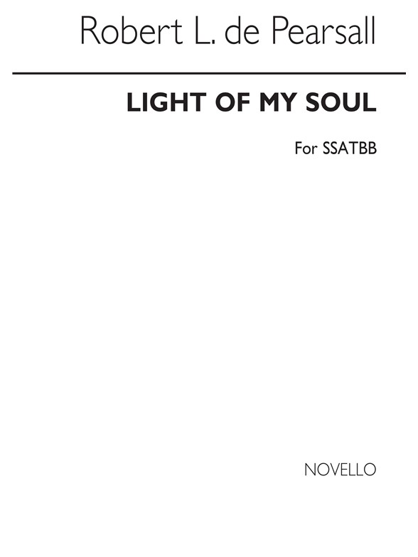Robert Lucas Pearsall: In Light Of My Soul