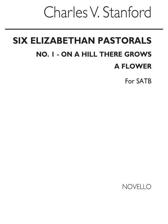 Stanford, Cv On A Hill There Grows A Flower No1 Set2 Satb