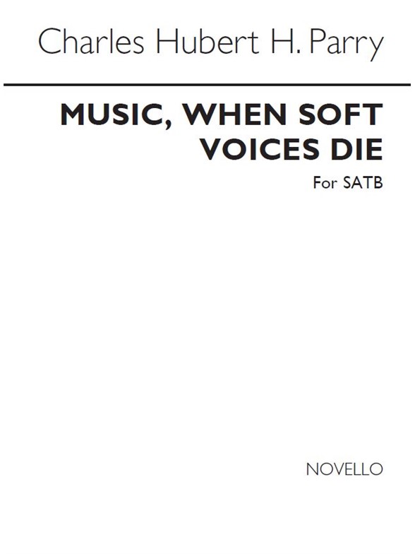 Parry Music, When Soft Voices Die Satb (Psb 766)