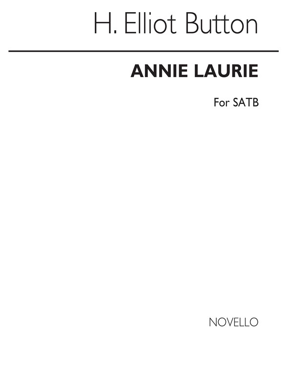 Button, E Annie Laurie Satb